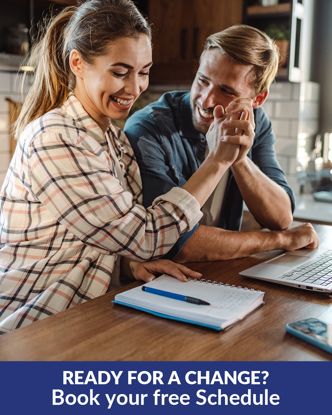 Ready for a change? Book your free Schedule